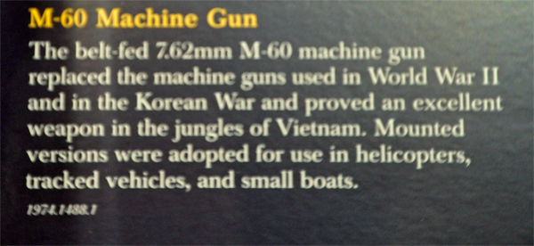 sign about the M-60 Machine Gun