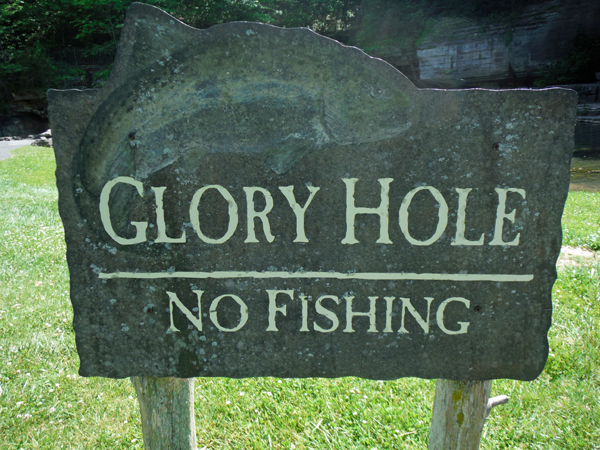 sign: Glory Hole - no fishing