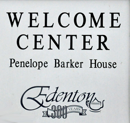Penelope Barker House Welcome Center sign