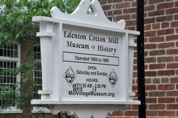 Edenton Cotton Mill Museum of History sign