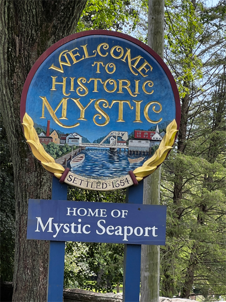 Welcome to Historic Mystic sign