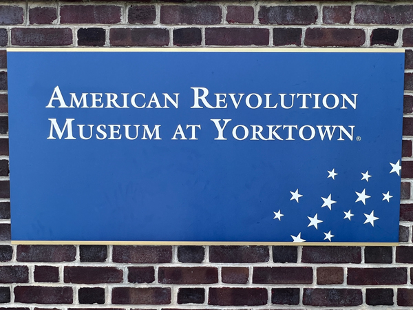 American Revolution Museum at Yorktown sign