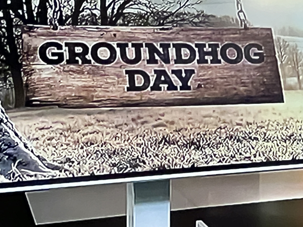 Groundhog day sign