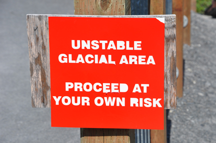 sign - unstable glacial area
