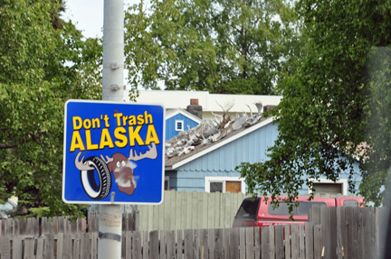 don't trash Alaska sign