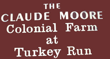 Claude Moore Colonial Farm sign