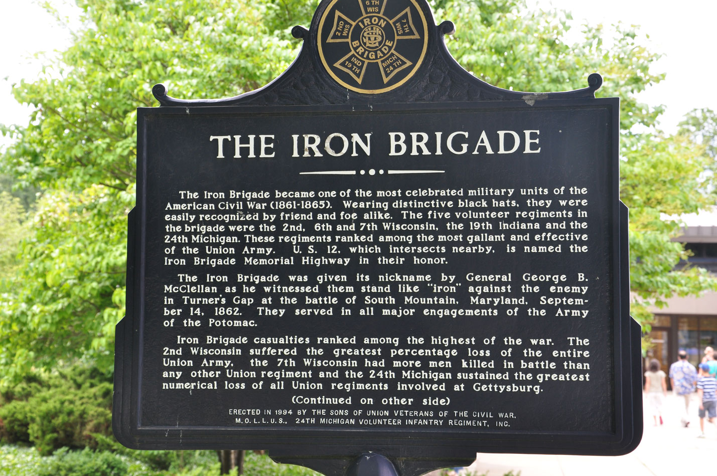 sign about The Iron Brigade