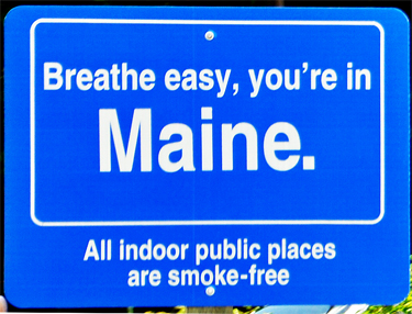 sign  - breathe easy in Maine