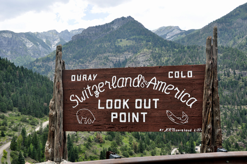 sign: Switzerland of America Look Out Point in Ouray, Colorado