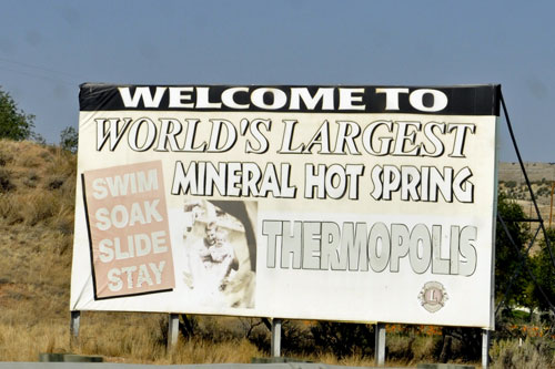 sign: Welcome to the world's largest mineral hot springs
