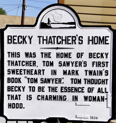 sign about Becky Thatcher's Home