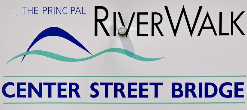sign - The Principal River Walk Center Street Bridge