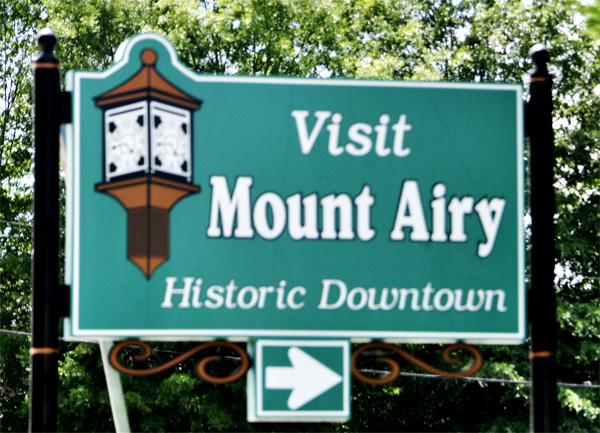 sign: Visit Mount Airy, North Carolina