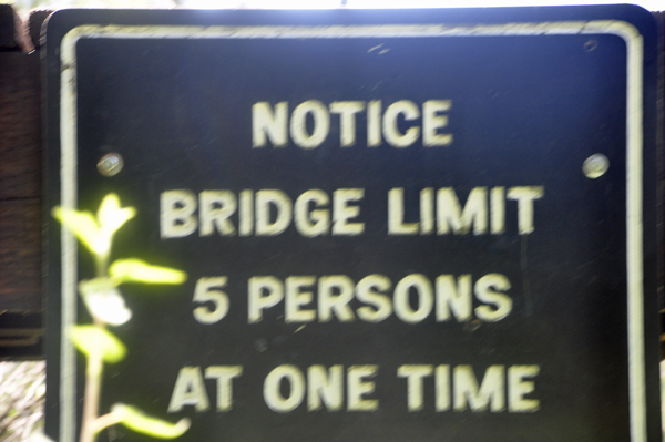 Sign - Only 5 persons on the bridge at one time