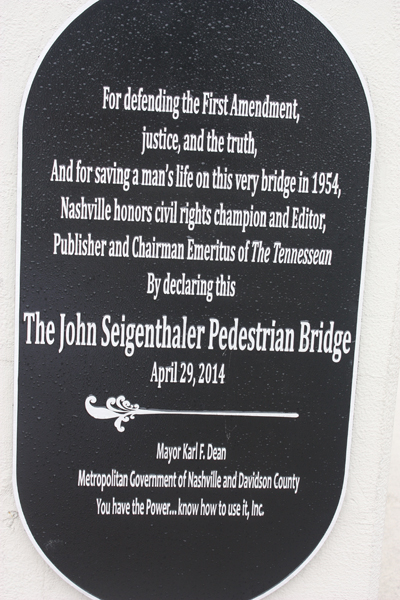sign: The John Seigenthaler Pedestrian Bridge