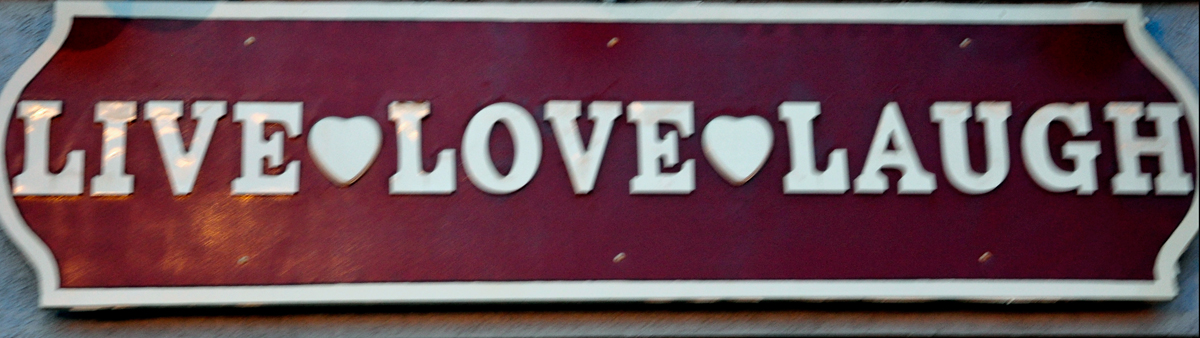 Live, love, laugh sign