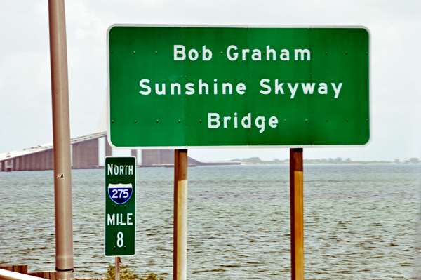 sign: Bob Graham Sunshine Skyway Bridge