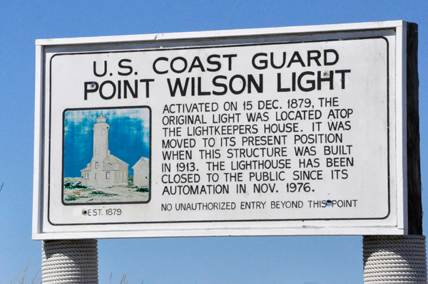 sign no admitance to Point Wilson Light
