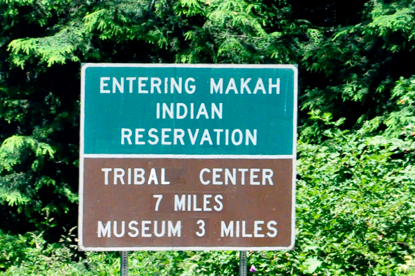 sign: entering Makah Indian Reservation