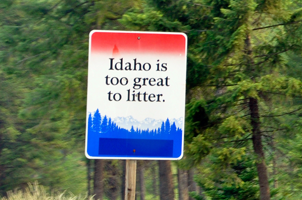 don't litter in Idaho