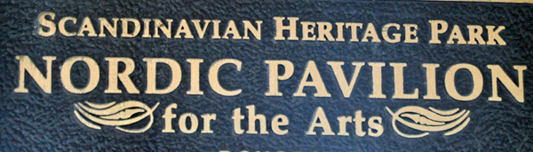 sign: Scandinavian Herigage Park Nordic Pavilion