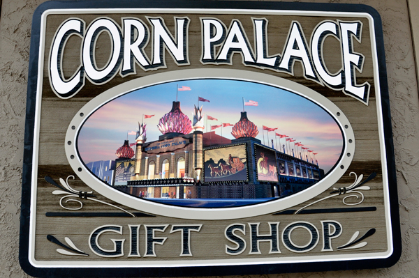 sign on the Corn Palace Gift shop