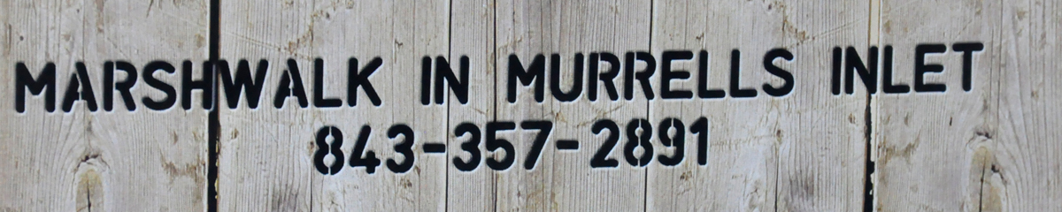 MarshWalk in Murrells Inlet sign