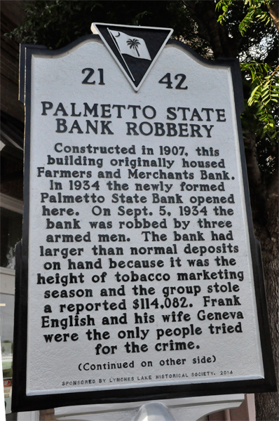 Palmeto State Bank Robbery sign side 1