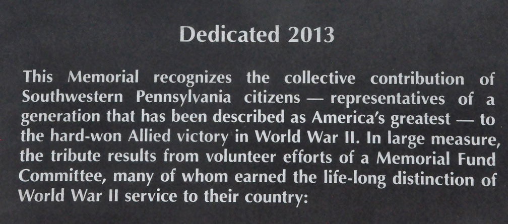 Dedicated 2013 - The Southwestern Pennsylvania World War II Memorial