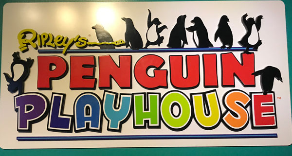 Ripleys's Penguin Playhouse sign