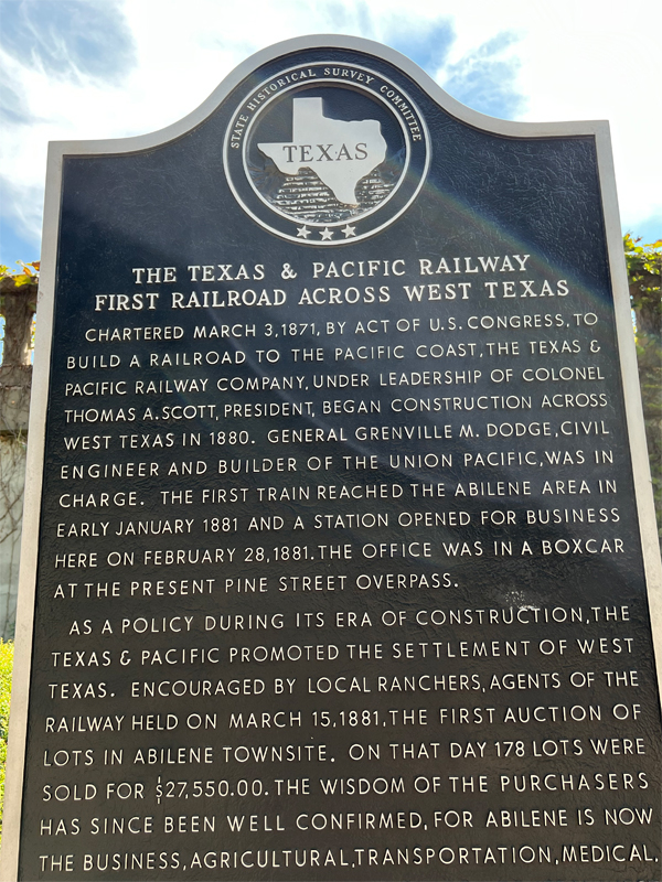 sign about Texas and Pacific Railway