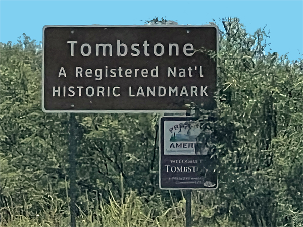 Tombstone- a registered Natiional Historic Landmark