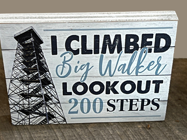 Big Walker Lookout climbing sign