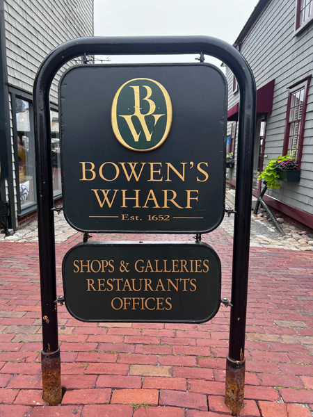 Bowen's Wharf sign