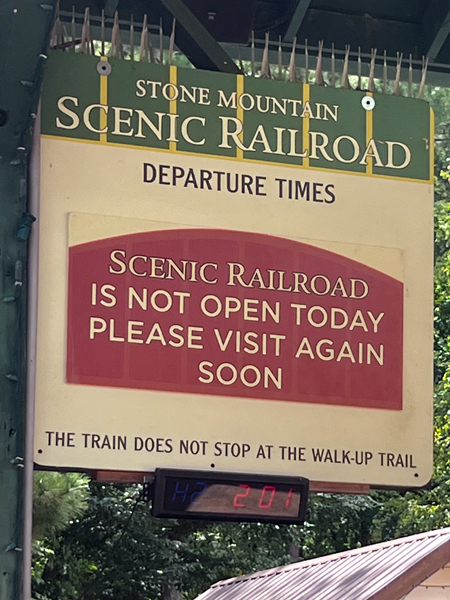 Stone Mountain Scenic Railroad closed sign