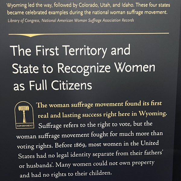Wyoming - the First Territory and State to Recognize Women
