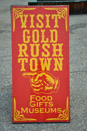 sign - visit gold rush town