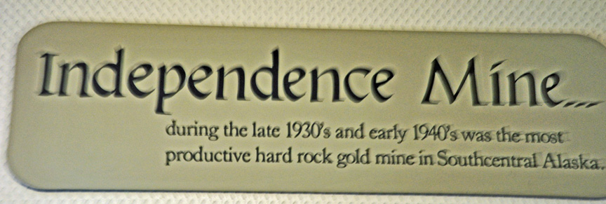 sign - Independence Mine